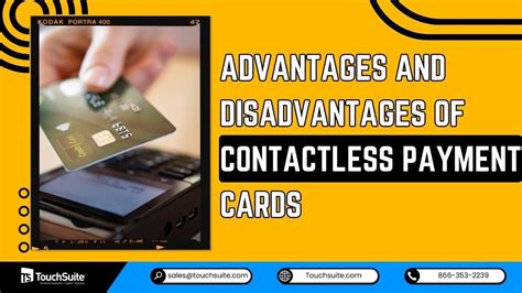 disadvantages of contactless card reader|benefits of contactless debit cards.